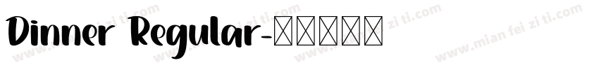Dinner Regular字体转换